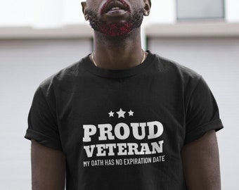 Proud Veteran T Shirt, Military Dad Gift, Army Veteran Tee, Veterans Day Shirt, Grandpa Gift, Support Troops Shirt, Patriotic USA Tee