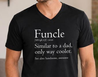 Funcle Definition Shirt, Funny Uncle Gift, Cool Mens V Neck Birthday Tee Present