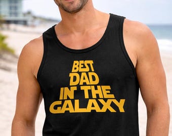 Best Dad In The Galaxy Tank Top, Funny Fathers Day Gift For Dad, Star Wars Style Dad Shirt, Cool Dad Gift, Space Dad Tank, Mens Summer Tank