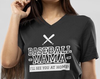 Womens V-neck - Baseball Mama T Shirt, Baseball Fan Shirts, Baseball Shirts, Baseball Tee, Mom Gift, Mother's Day Gift