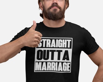 Straight Outta Marriage T Shirt, Funny Divorcement, Divorce Party, Support Squad Tee, Best Friends Shirts, Divorce, Divorce Gift