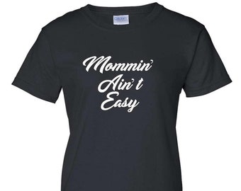 Mommin' Ain't Easy Shirt Mother's Day Sundays Brunch Mimosas Funny Tee S-XXXL