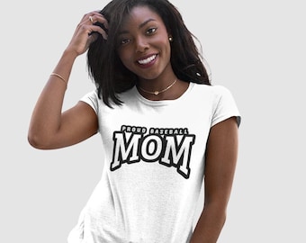 Womens - Proud Baseball Mom T Shirt, Baseball Fan Shirts, Baseball Shirts, Baseball Tee, Mom Gift, Mother's Day Gift