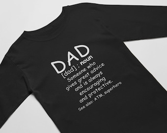 Long Sleeve - Dad Definition T Shirt, Dad Gift for Husband, Dad Tee, Funny Fathers Gift, Birthday Gifts, Christmas Gift, Father Gift