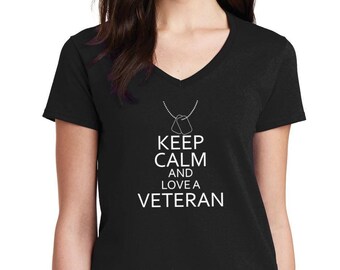 Womens V-neck - Keep Calm And Love A Veteran Shirt Women’s Military Support, Patriotic Graphic Shirt, Veteran Appreciation Gift, USA Pride