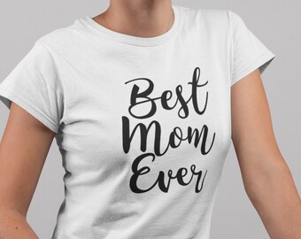 Best Mom Ever #2 Shirt, Women's Crewneck Tee, Funny Mama Shirt, Best Mom Gift, Mother's Day Shirt, Best Mama Tee, Mom Life Shirt, Mom Top