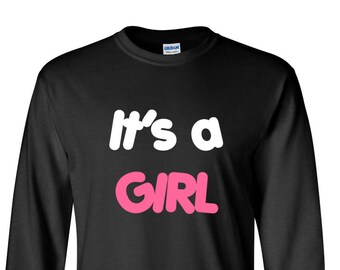 It’s a Girl Long Sleeve Shirt, Baby Announcement, Proud Daddy Gift, New Dad Tee, Gender Reveal Shirt, Dad To Be Shirt, Pregnancy Gift Men