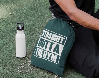 Straight Outta The Gym Bag, Drawstring Backpack, Workout Gym Sack, Fitness Tote, Funny Duffle, Exercise Sports Bag, Weightlifting Gear