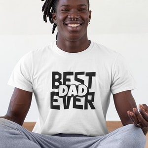 Best Dad Ever #2 T Shirt, Gift for Dad, Fathers Day Shirt, Funny Dad Shirt, Daughter to Father, Son to Father, Crewneck, Multiple Colors