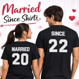 Couple Matching Shirt Set, Married Since Custom Year Tees, Anniversary Gift For Him Her, Wedding Date Shirts, Husband Wife Outfit