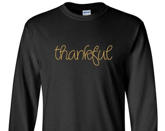 Mens Thankful Long Sleeve Shirt, Grateful Tee, Blessed Thanksgiving Shirt, Holiday Outfit, Fall Top, Autumn Dinner Tee, Family Gathering
