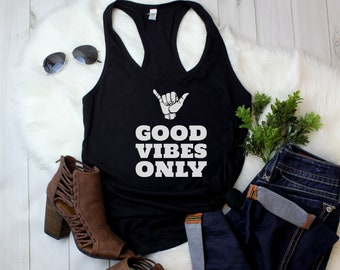 Good Vibes Only Tank Top, Womens Yoga Shirt, Motivational Tee, Positive Vibes Shirt, Inspirational Top, Funny Casual Shirt, Workout Tank