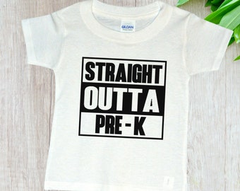 Youth Toddler Kids - Straight Outta Pre-K Shirt - Outfits - Preschool T-Shirt - Pre-kindergarten - Back to School Tee - Boys & Girls
