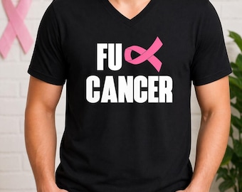 Breast Cancer Awareness Shirt, FU Cancer Tee, Pink Ribbon Shirt, Cancer Support Shirt, Survivor Gift, Fighter Shirt, Tultex V Neck