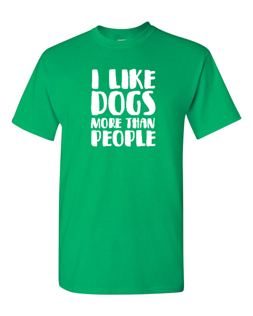 I Like Dogs More Than People T Shirt - Funny Dog Shirt, Cute Dog Shirts ...