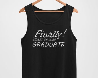 Mens Tank Top - Finally Class of 2024 Graduate T Shirt, T-Shirt For Adult, Graduation Gift, New Grad Gift, High School Student