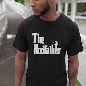 The Rodfather Shirt Fishing T-shirt, New Dad Shirt, Dad and Daddy
