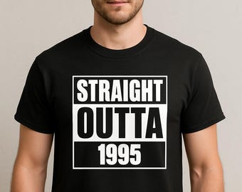 Straight Outta 1995 Shirt, Mens 30th Birthday Gift, Funny 30 Year Old Tee, Vintage 1995 Design, Unique Apparel, Born In 1995 Present