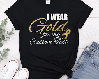 Womens I Wear Gold Childhood Cancer Awareness, Custom Ribbon Survivor Support Graphic Cotton Shirt