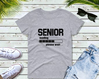 Womens - Senior Loading, Class Of 2024 T Shirt, Back to School, College, Twelfth Grade, Graduation Gift, 12th Grade, Graduation Announcement