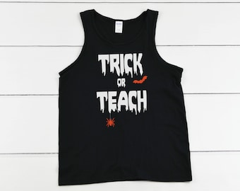Men's Tank Top Trick Or Teach Shirt, Funny Halloween Teacher Tee, Spooky Costume Top, Fall Outfit, Teacher Gift, Halloween Clothing