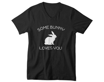 Mens V-neck - Some Bunny Loves You Shirt, Easter Rabbit Tee, Men’s Funny Spring T-Shirt, Bunny Graphic Tee, Cute Easter Shirt, Holiday