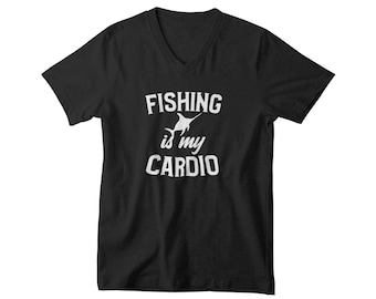 Fishing Is My Cardio V Neck Shirt Mens Dad Birthday Gift Funny Dad Tshirt Husband Anniversary Gift Lightweight Comfortable Black Tee