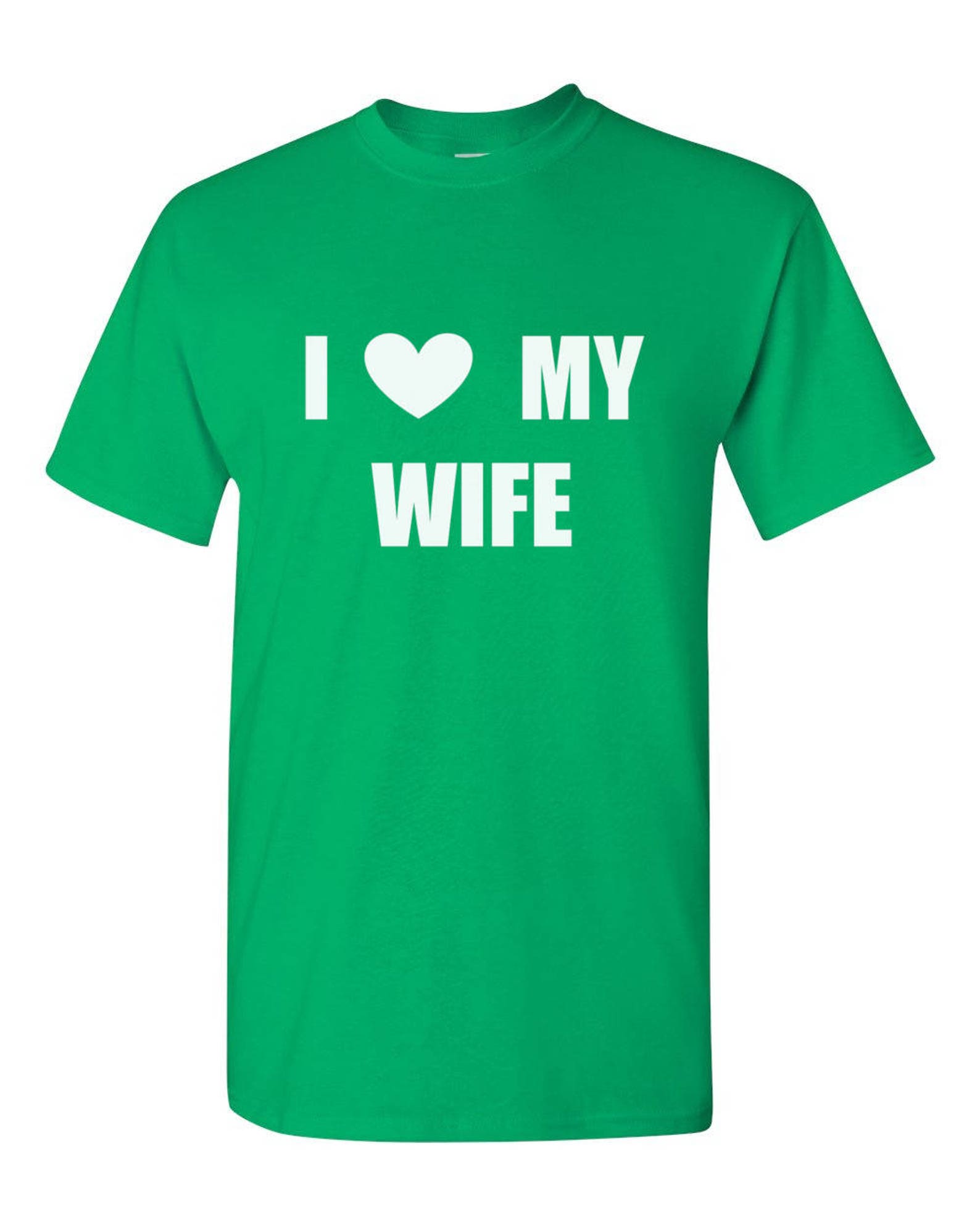 I Love My Wife T Shirt Valentine