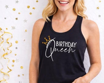 Birthday Queen Tank Top, Womens Funny Party Shirt, Birthday Outfit Top, Summer Celebration Tank, Queen Birthday Shirt, Cute Gift For Her