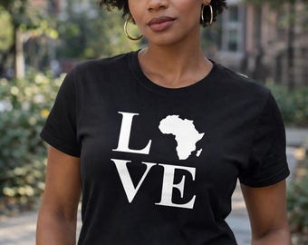 Love Africa Shirt Women, Black History Month Tee, African Pride Shirt, Cultural Graphic Tee, Heritage Shirt, Empowerment Top, Gift For Her