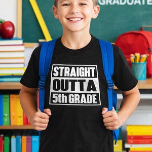 Kids Straight Outta Fifth Grade Shirt, 5th Grade Graduation Tee, Back To School Outfit, Youth Funny School Shirt, Last Day Of School Gift