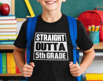 Kids Straight Outta Fifth Grade Shirt, 5th Grade Graduation Tee, Back To School Outfit, Youth Funny School Shirt, Last Day Of School Gift