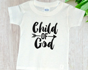 Toddler Kids - Child of God Shirt, Christian Easter Gift, Faith Based T-Shirt, Bible, Holiday Tee, Easter Outfits, Boys & Girls