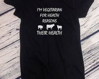 Ladies - I'm Vegetarian For Health Reasons T-Shirt - Funny Veggie Lovers Tee Shirt - Christmas Gift - Plant Lovers Shirt - Animal Lovers