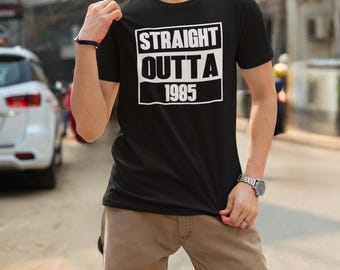 Straight Outta 1985 T-Shirt - Vintage 40th Birthday Shirt for Men - Funny 40 Years Old Gift - Retro 1985 Tee - Classic Birthday Outfit
