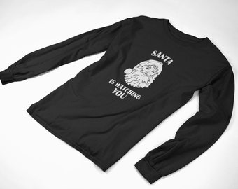 Mens Santa Is Watching You Shirt, Funny Christmas Shirt, Holiday Long Sleeve Tee, Santa Face Shirt, Xmas Gift For Him, Funny Santa Top