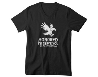 Mens V Neck Honored To Serve You Shirt, US Air Force Veteran Tee, Military Pride Shirt, Air Force Gifts, Patriotic Mens Shirt