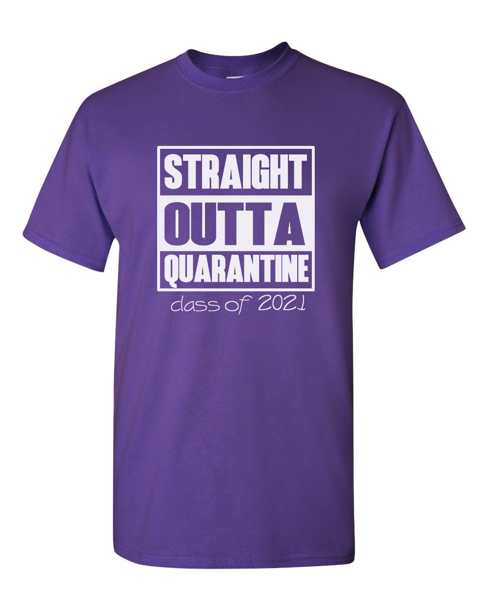 Class of 2021 Straight Outta Quarantine T Shirt Graduation | Etsy