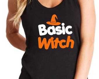 Basic Witch Womens Tank Top, Funny Halloween Shirt, Pumpkin Spice Witch Top, Spooky Season Gift, Hocus Pocus Tee, Witches Costume Outfit