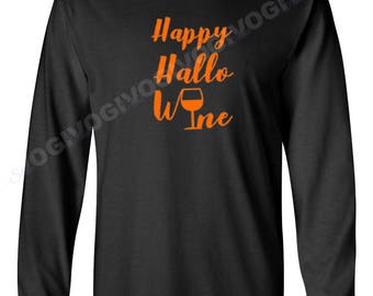 Happy Hallowine Halloween Shirt, Funny Wine Lover Long Sleeve Tee, Black Fall Top, Spooky Drinking Shirt, October Party Outfit, Wine Gift