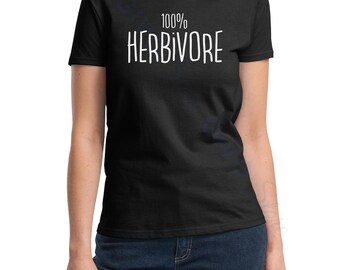 Ladies - Herbivore 100% T Shirt - Vegan - Veganism Tee - T-Shirt Animal Lovers - Veggie - Vegetables - Plant Eater