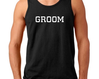 Groom Tank Top, Groom Shirt, Bachelor Party Tank, Wedding Shirt for Groom, Groom Gift Idea, Bridal Party Tank, Funny Groom Tee