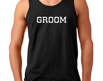 Men's Tank Top - Groom T-Shirt - Bridal Party - Bachelor Shirts - Wedding - Funny Tee - Marriage