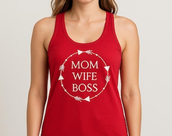 Mom Wife Boss Tank Top, Womens Racerback Shirt, Mothers Day Gift, Strong Woman Shirt, Mom Life Top, Cute Workout Tank, Gift for Wife or Mom