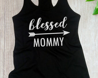Blessed Mommy Tank Top, Cute Mom Life Shirt, Gift For Mother, Mama Racerback Tee, Womens Motherhood Tank, Funny Mom Shirt, Casual Mom Top