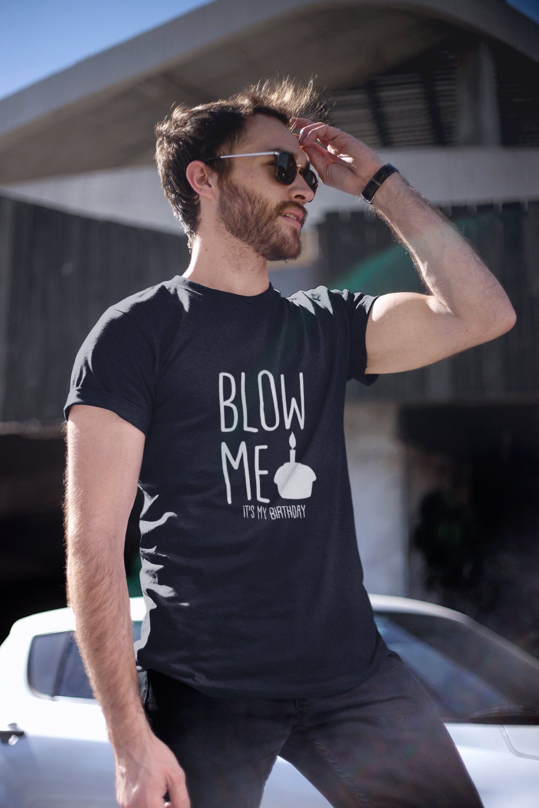 Blow Me It's My Birthday T-Shirt Blow Me It's My Birthday T-Shirt
