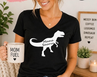 Mamasaurus V Neck Shirt, Cute Mom Tee, Funny Mama Shirt, Mothers Day Gift, Dino Mom