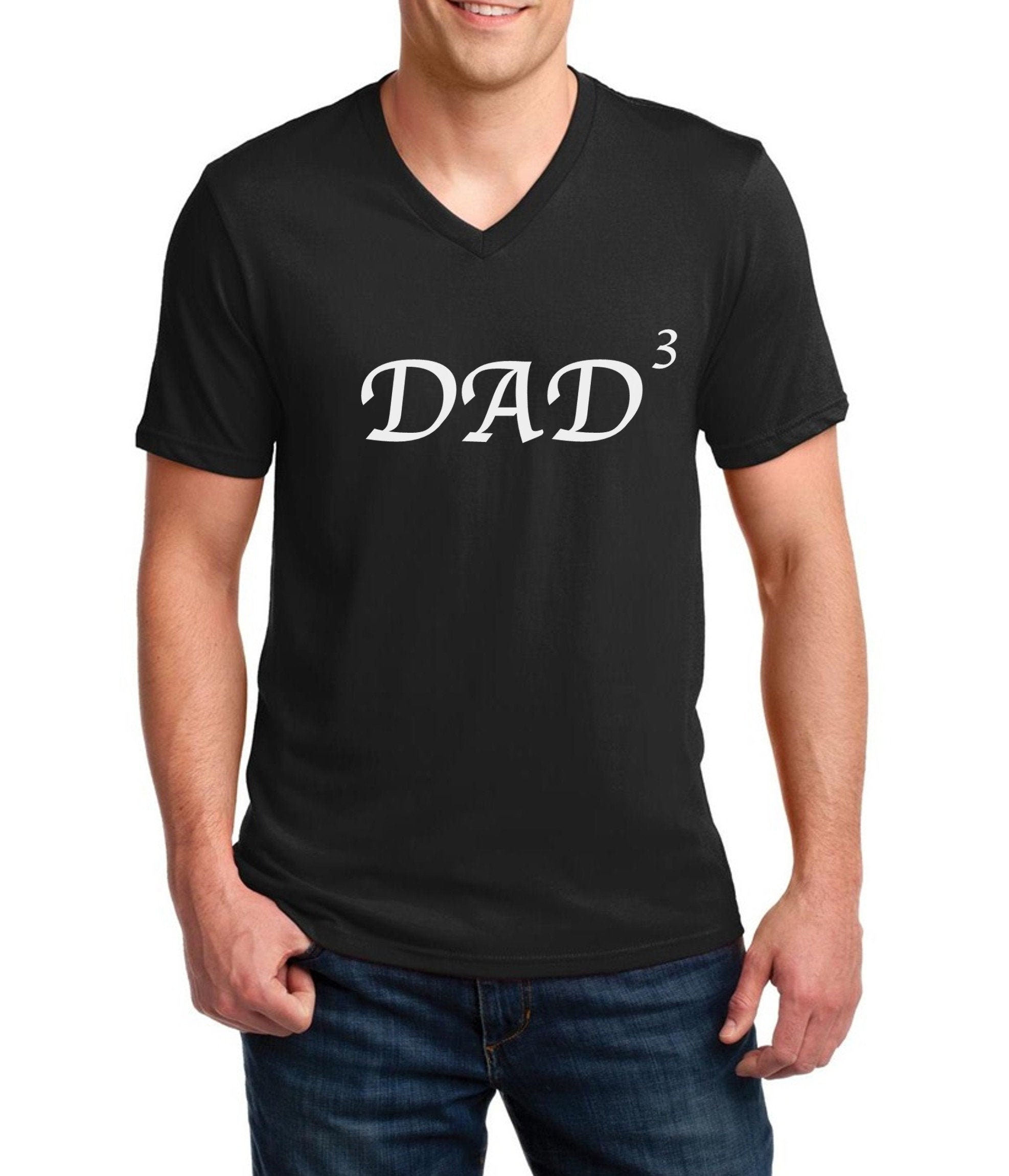 V-neck - Dad Of 3 T Shirt - Best Dad Shirt, Cool Dad Shirt, Dad Shirt ...