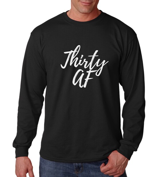 30 Af T-Shirt 30th Birthday Gift Shirt 30 Af T-Shirt 30th Birthday Gift Shirt