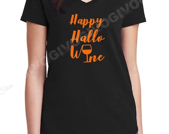 Happy Hallowine Shirt, Funny Halloween Shirt, Womens V Neck Top, Wine Lover Tee, Spooky Costume Shirt, Fall Party Outfit, Graphic Witch Gift